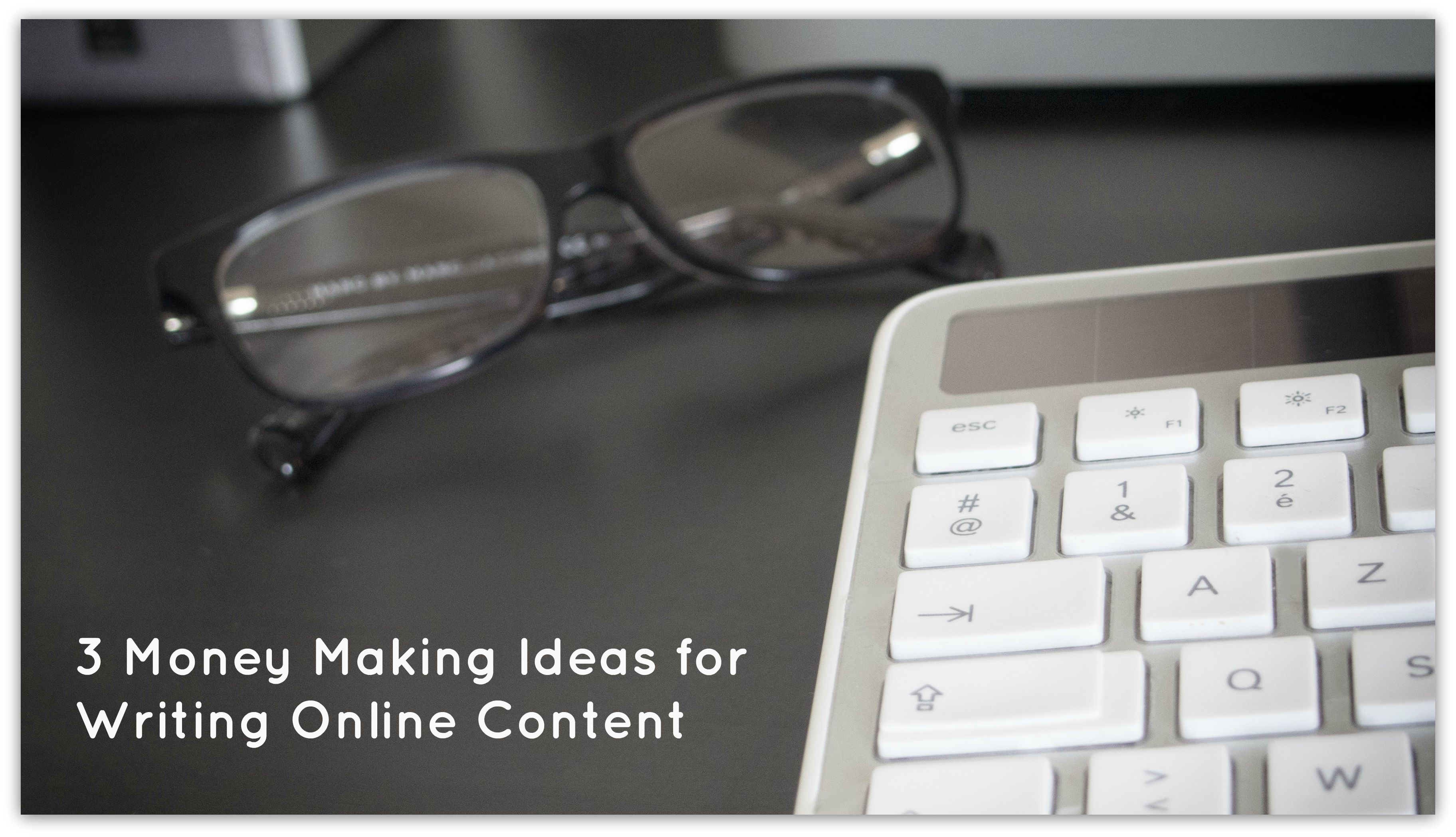 money making ideas for writing online content